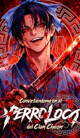 Portada de Convirtiéndome en el Perro Loco del Clan Cheon