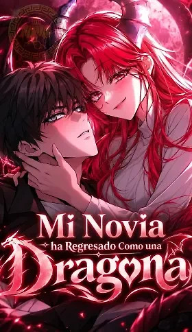 Portada de Mi Novia ha Regresado Como una Dragona