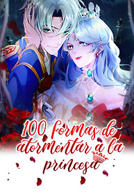 Portada de 100 FORMAS DE ATORMENTAR A LA PRINCESA