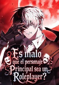 Portada de ¿Es malo que el personaje principal sea un roleplayer?