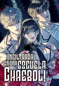 Portada de ¡Infiltrada en una escuela Chaebol!