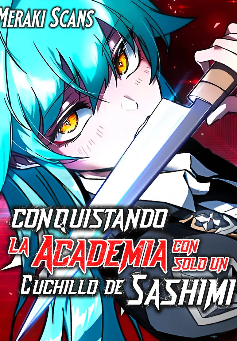 Portada de Conquistando la Academia con solo un Cuchillo de Sashimi