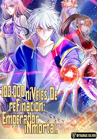 Portada de 100.000 niveles de refinación: Emperador inmortal.